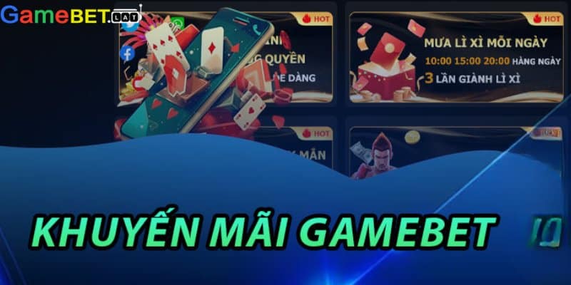 Chương trình khuyến mãi GameBET