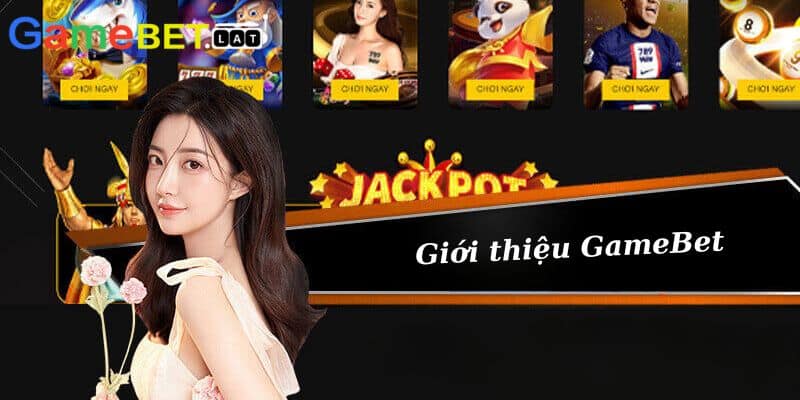 Giới thiệu GameBet